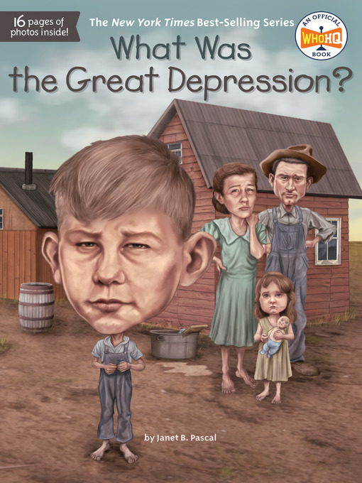 Title details for What Was the Great Depression? by Janet B. Pascal - Available